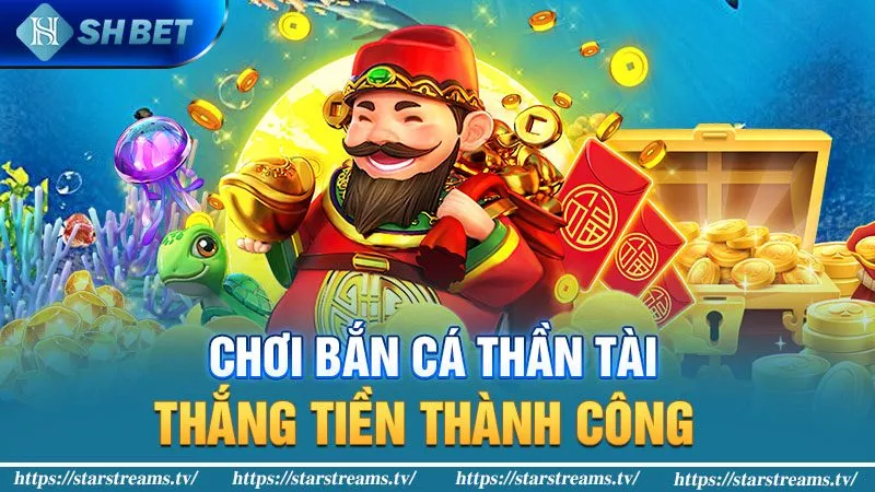 bắn cá thần tài